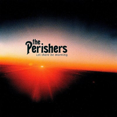 Perishers/Let There Be Morning@Import-Jpn@Incl. Bonus Tracks